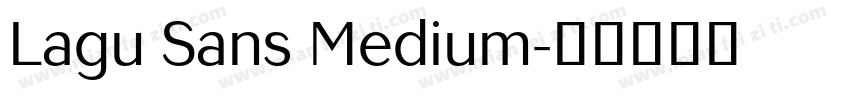 Lagu Sans Medium字体转换